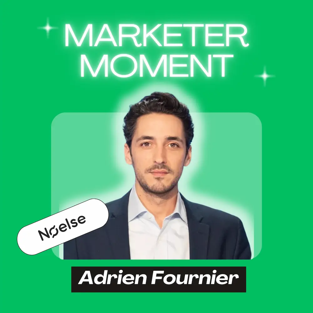 Le secret des CMO rentables que les agences vous cachent - Adrien Fournier (Directeur Marketing @ Noelse)