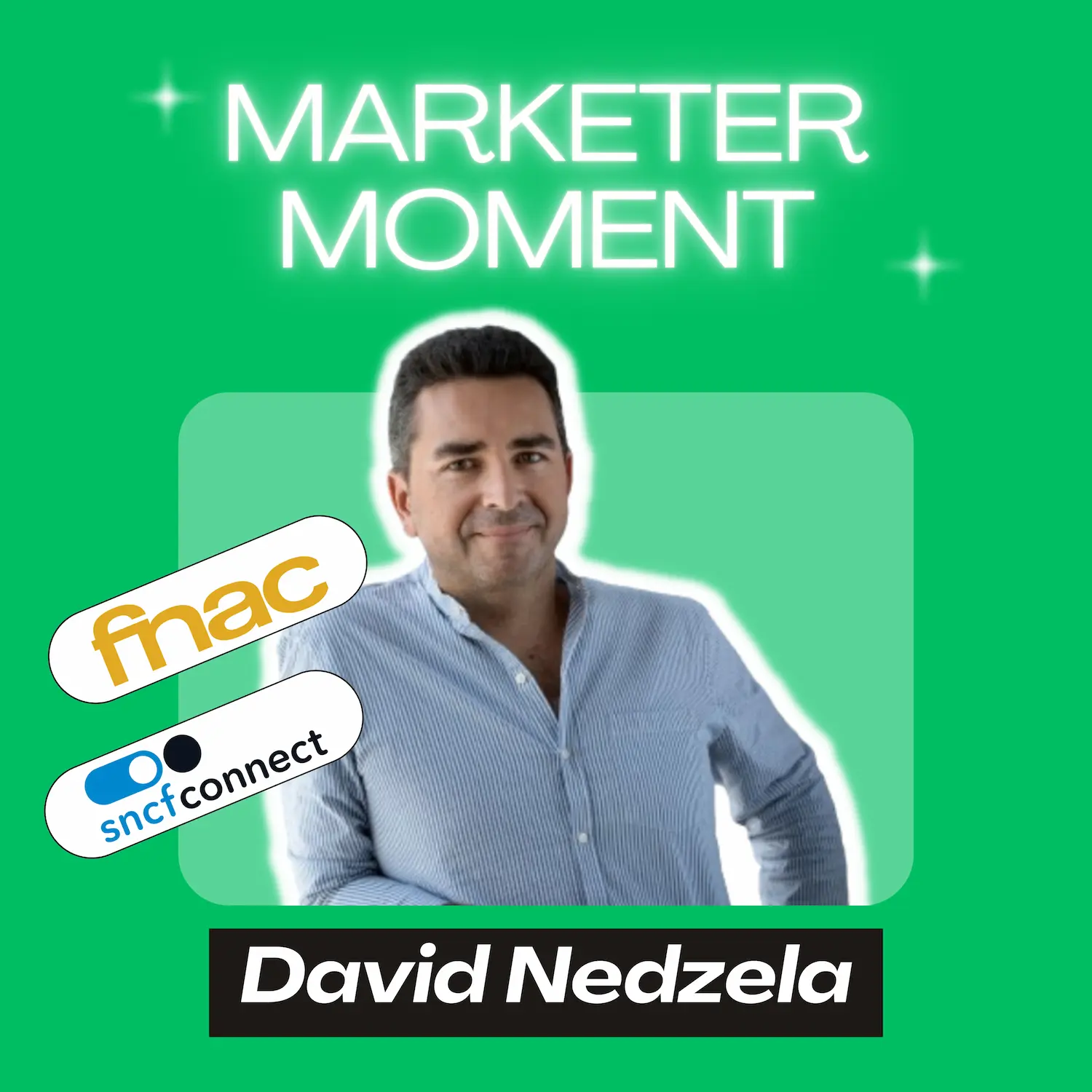 David Nedzela, Activer une stratégie omnicanal & data chez un leader du retail | Marketer Moment Podcast